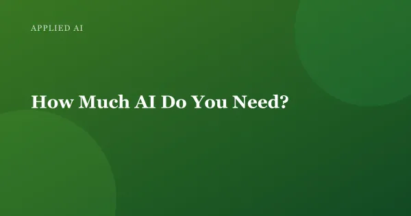 Illustration for "How Much AI Do You Need?"