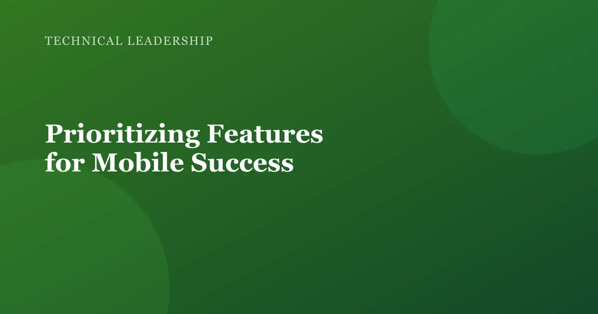 Illustration for "Prioritizing Features for Mobile Success"